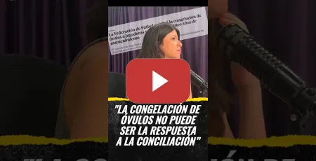 Embedded thumbnail for "La congelación de óvulos no puede ser la respuesta a la conciliación", Ana Requena en Carne Cruda