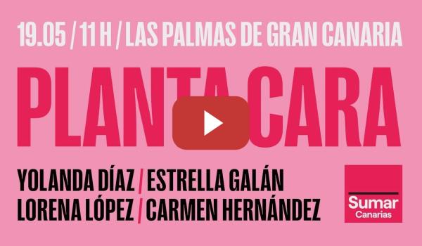 Embedded thumbnail for Planta Cara. Acto en Las Palmas de Gran Canaria