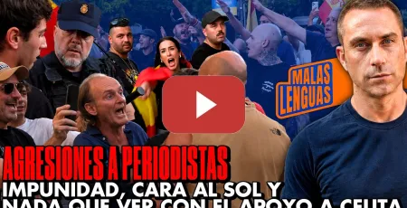 Embedded thumbnail for AGRESIONES A PERIODISTAS, ultras cantando el cara al sol y poca relación con Ceuta | Malas Lenguas