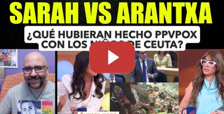 Embedded thumbnail for Sarah Santaolalla, ¿Qué hubieran hecho PPVOX con los niños de Ceuta?. Aticazo.