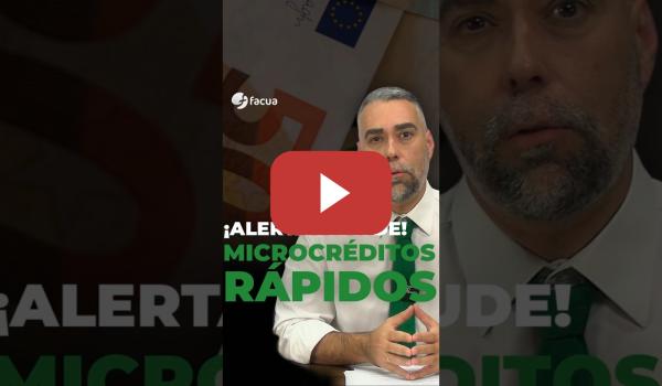 Embedded thumbnail for ¡ALERTA FRAUDE! MICROCRÉDITOS RÁPIDOS
