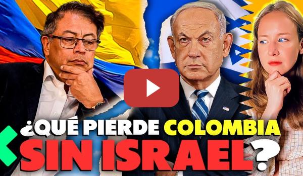 Embedded thumbnail for Consecuencias de la RUPTURA DE RELACIONES entre Colombia e Israel | Inna