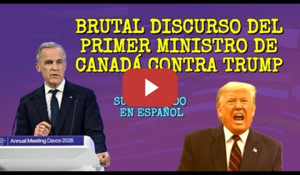 Embedded thumbnail for Histórico discurso (SUB) del Primer Ministro de Canadá Mark Carney contra el Imperialismo de D.Trump