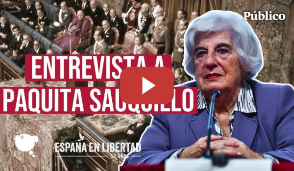 Embedded thumbnail for PACA SAUQUILLO reflexiona sobre la DICTADURA: &quot;No hemos sabido o no se ha querido contar cómo fue&quot;