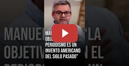 Embedded thumbnail for Manuel Rico: “La objetividad en el periodismo es imposible. No somos objetivos, pero sí honestos”
