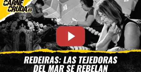 Embedded thumbnail for T13x26 - Redeiras: las tejedoras del mar se rebelan (CARNE CRUDA)