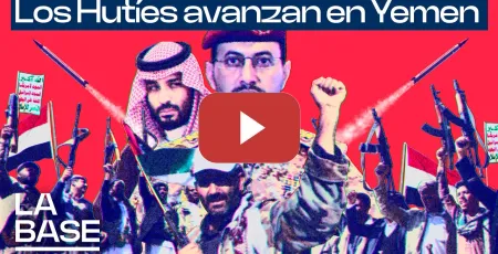 Embedded thumbnail for La base 7x7 | Los hutíes avanzan en Yemen