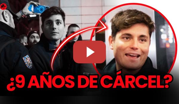 Embedded thumbnail for BOMBAZO | Piden 9 años de Cárcel para Vito Quiles por esto...