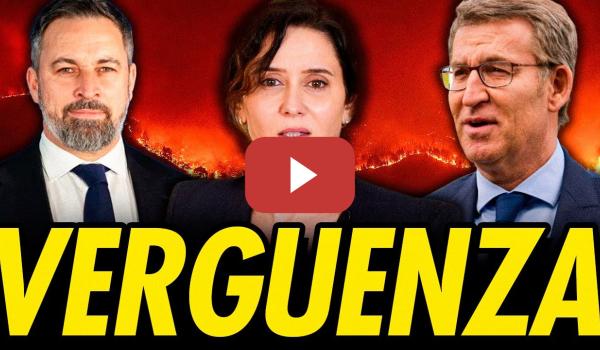 Embedded thumbnail for DESFACHATEZ DE LA DERECHA: BULO Y DESINFORMACIÓN POR LOS INCENDIOS EN ESPAÑA