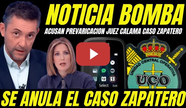 Embedded thumbnail for ACUSAN AL JUEZ CASO ZAPATERO DE PREVARICACIÓN "PRUEBAS ILEGALES DESMONTAN ACUSACIÓN Y ANULAN JUICIO"