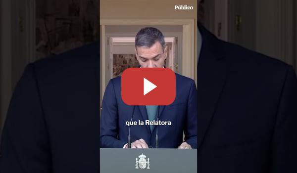 Embedded thumbnail for Pedro Sánchez ha comparecido este lunes para anunciar nueve medidas contra el &quot;genocidio&quot; de Israel