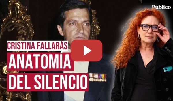 Embedded thumbnail for Anatomía del silencio, por CRISTINA FALLARÁS
