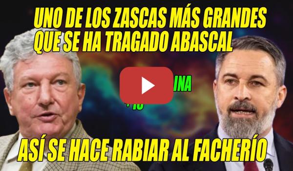 Embedded thumbnail for Quevedo LE CALZA a Abascal uno de los ZASCAS +GRANDES vistos👏Hay una CONCLUSIÓN: son FAS--CIS--TAS