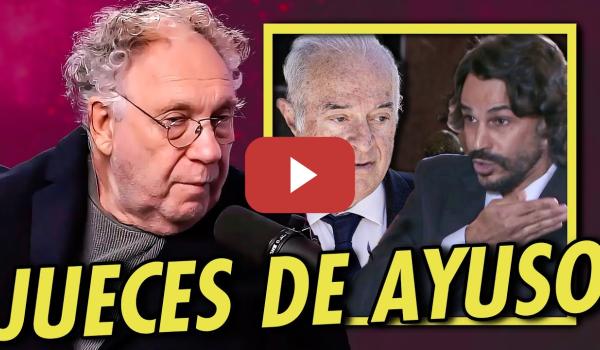 Embedded thumbnail for 🔥 El golpe de la CLOACA JUDICIAL: Ernesto Ekaizer y los "jueces de Ayuso"