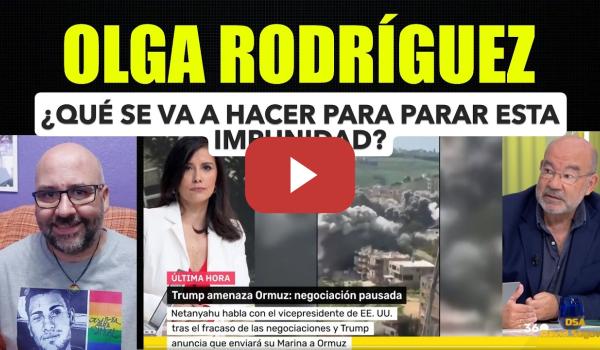 Embedded thumbnail for Olga Rodríguez, ¿qué se va a hacer para parar esta impunidad.