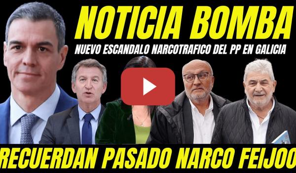 Embedded thumbnail for PEDRO SÁNCHEZ RECUERDA PASADO NARCO DE FEIJÓO "NUEVO ESCÁNDALO PP EN GALICIA" ANA VÁZQUEZ PILLADA