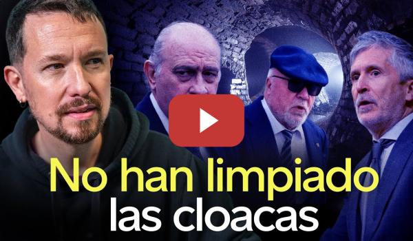 Embedded thumbnail for Pablo Iglesias rotundo con el PSOE por mantener las CLOACAS