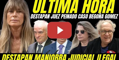 Embedded thumbnail for BOMBAZO JUEZ PEINADO JUICIO BEGOÑA GÓMEZ "DESTAPAN MANIOBRA JUDICIAL ILEGAL"
