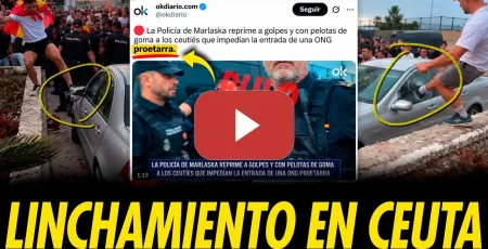 Embedded thumbnail for POGROMO EN CEUTA. LAS MENTIRAS SOBRE UNA ONG QUE TERMINAN EN LINCHAMIENTO