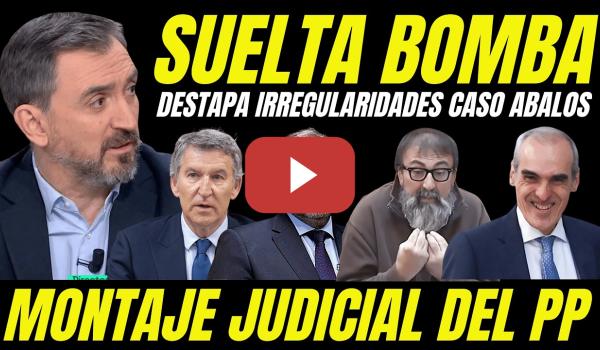 Embedded thumbnail for IGNACIO ESCOLAR SUELTA BOMBAZO CASO ÁBALOS Y HACE TEMBLAR A FEIJÓO Y AL PARTIDO POPULAR