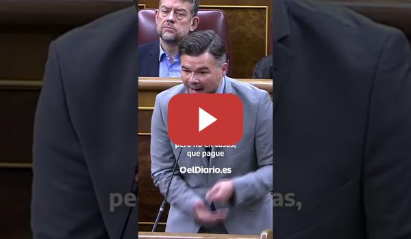 Embedded thumbnail for Rufián: &quot;Por encima del derecho de un rico a tener 10 pisos, está el de una familia a tener uno&quot;