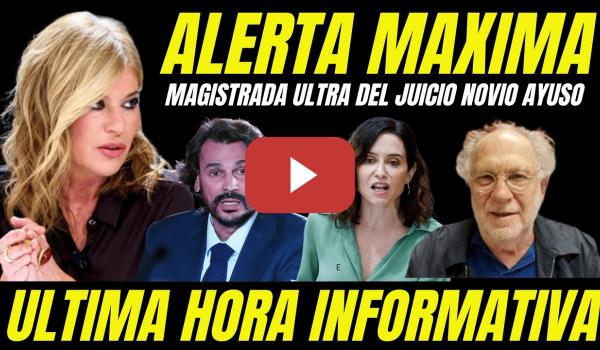 Embedded thumbnail for BOMBAZO "DESTAPAN MAGISTRADA JUICIO NOVIO DE AYUSO" ANTI PEDRO SÁNCHEZ Y DEL OPUS DEI