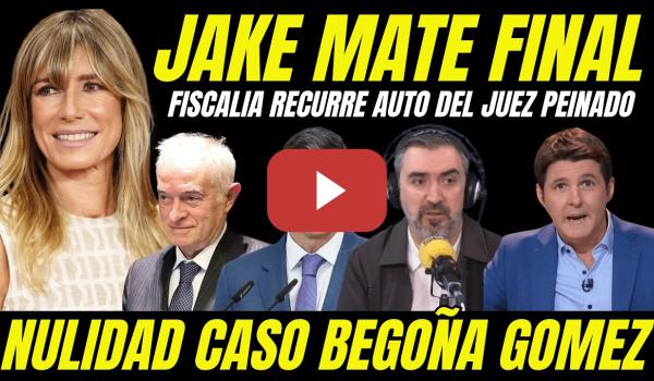 Embedded thumbnail for BOMBAZO "FISCALÍA RECURRE AUTO DEL JUEZ PEINADO Y PIDE NULIDAD CASO BEGOÑA GÓMEZ"