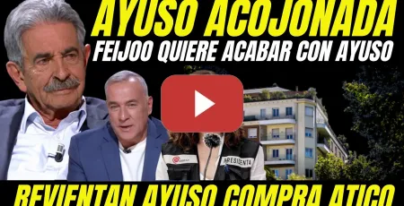 Embedded thumbnail for FEIJÓO QUIERE CARGARSE A AYUSO "BOFETADA EN LA BOCA DE MIGUEL ÁNGEL REVILLA A AYUSO POR EL ÁTICO"