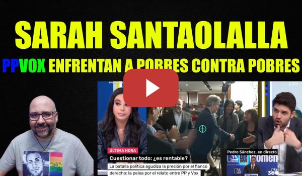 Embedded thumbnail for Sarah Santaolalla, PPVOX enfrentan a pobres contra pobres.