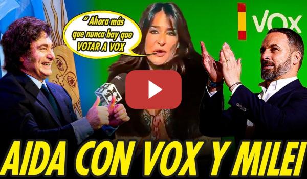 Embedded thumbnail for AÍDA NIZAR AHORA ES DE VOX, DE MILEI Y DE NO PAGAR IMPUESTOS