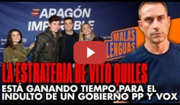 Embedded thumbnail for EL PLAN DE VITO QUILES: Está buscando el INDULTO cuando PP y Vox lleguen al Gobierno | Malas Lenguas
