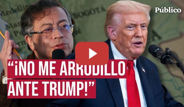 Embedded thumbnail for PETRO pierde la paciencia con TRUMP: &quot;En COLOMBIA se le CORTA la cabeza a los REYES&quot;