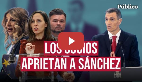 Embedded thumbnail for A los aliados de SÁNCHEZ se les agota la paciencia: de RUFIÁN a BELARRA