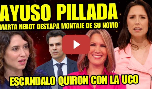 Embedded thumbnail for ¡BRUTAL! MARTA NEBOT VUELVE A DESTROZAR a ISABEL AYUSO por NUEVA CORRUPCIÓN PRESIDENTA DE MADRID 