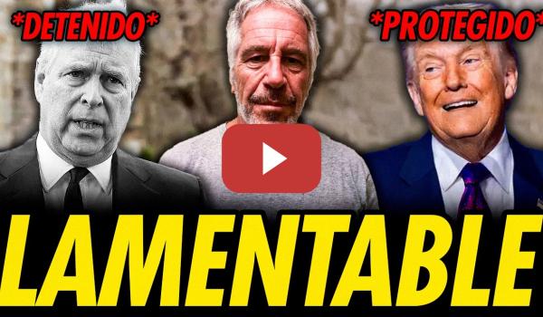 Embedded thumbnail for DETIENEN AL PRÍNCIPE ANDRÉS POR EL CASO EPSTEIN, MIENTRAS EN EEUU PROTEGEN A TRUMP