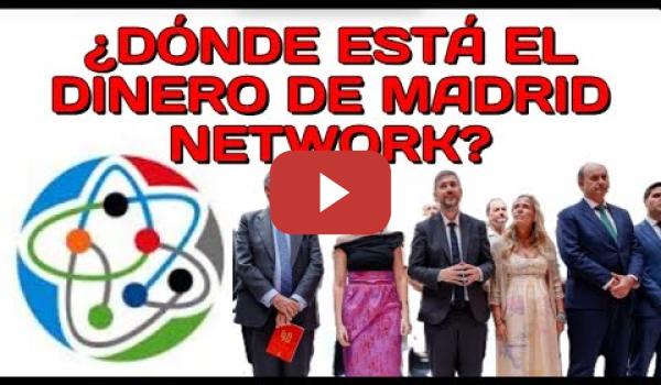 Embedded thumbnail for ¿Dónde están los 80 Millones de € de MADRID NETWORK? Aguirre, Cristóbal Montoro, Abascal, Ayuso etc