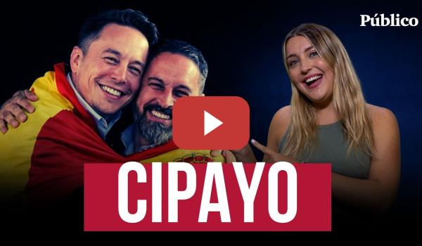 Embedded thumbnail for CIPAYO ABASCAL | La patria es Musk