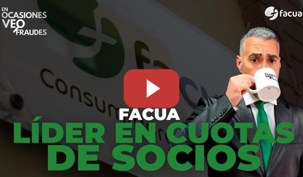 Embedded thumbnail for FACUA, LÍDER EN CUOTAS DE SOCIOS