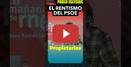 Embedded thumbnail for Pablo Iglesias, el rentismo del PSOE.