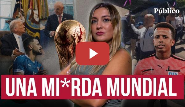 Embedded thumbnail for El PEOR MUNDIAL de la HISTORIA: racismo, interrogatorios e hipocresía | HECD, con Marina Lobo