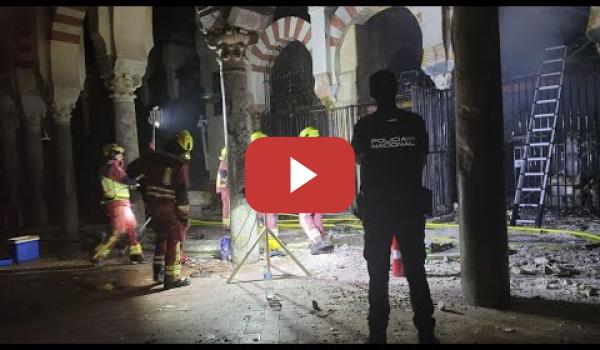 Embedded thumbnail for Así fue el incendio en la Mezquita de Córdoba