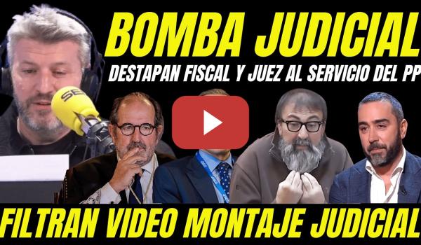 Embedded thumbnail for BOMBAZO "FILTRAN VIDEO JUEZ Y FISCAL CASO KOLDO GARCÍA ÁBALOS RECONOCIENDO MONTAJE VÍCTOR ALDAMA"