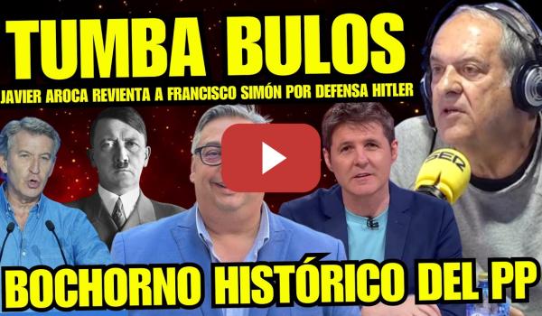Embedded thumbnail for JAVIER AROCA DESTROZA a FASCISTA FRANCISCO SIMON y FEIJOO POR DEFENSA FRANQUISMO “MENUDOS INCULTOS”