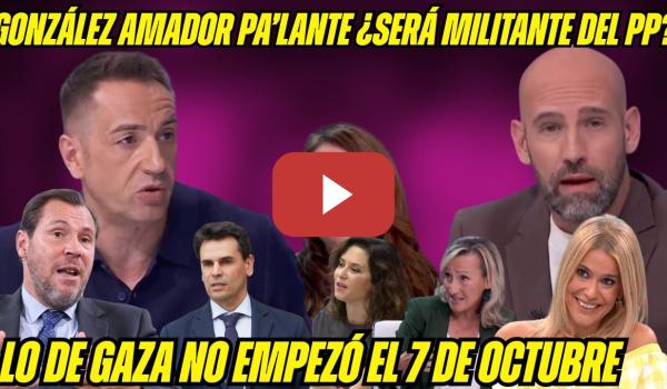 Embedded thumbnail for PA&#039;LANTE: González Amador, Novio AYUSO al BANQUILLO x FRAUDE y GRUPO CRIMINAL! &quot;DERECHA MÁS IDIOTA&quot;