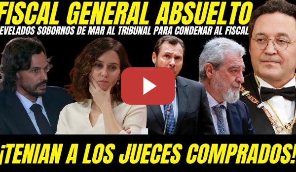 Embedded thumbnail for 🔥 ¡BOMBAZO! FISCAL GENERAL DENUNCIA SOBORNOS DE AYUSO A JUECES DEL TRIBUNAL PARA CONDENARLE