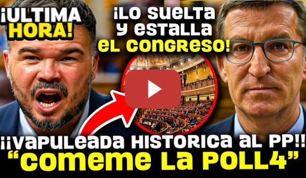 Embedded thumbnail for 💥¡¡ESCANDALO!! RUFIÁN VACILA AL PP EN EL CONGRESO: “¡SOIS UNOS TRAMPOSOS!” Y LOS DEJA EN RIDÍCULO