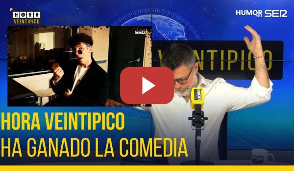 Embedded thumbnail for Hora Veintipico | Ha ganado la comedia