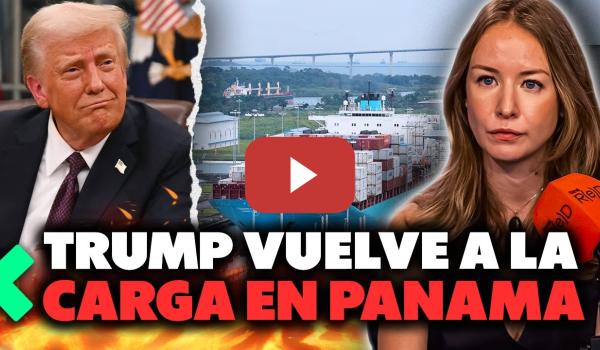 Embedded thumbnail for Trump vuelve a por el Canal de Panamá: ¿Por qué y cómo quiere reconquistarlo?