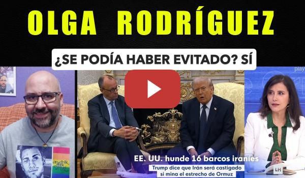 Embedded thumbnail for Olga Rodríguez, ¿se podía haber evitado? sí.