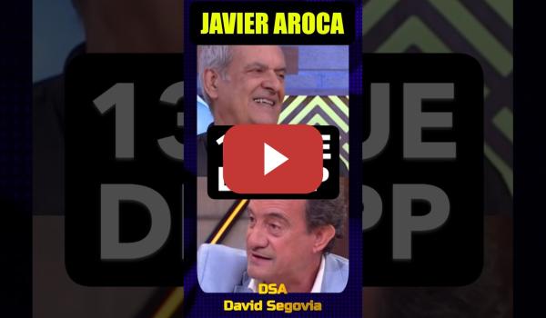 Embedded thumbnail for La 13 RUE del Percebe de la corrupción del PP., AJvier Aroca dixit.